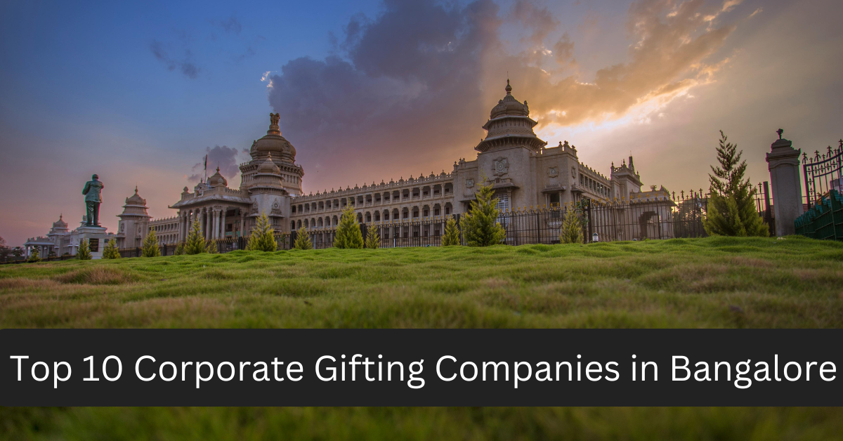 Top 10 Corporate Gifting Companies in Bangalore