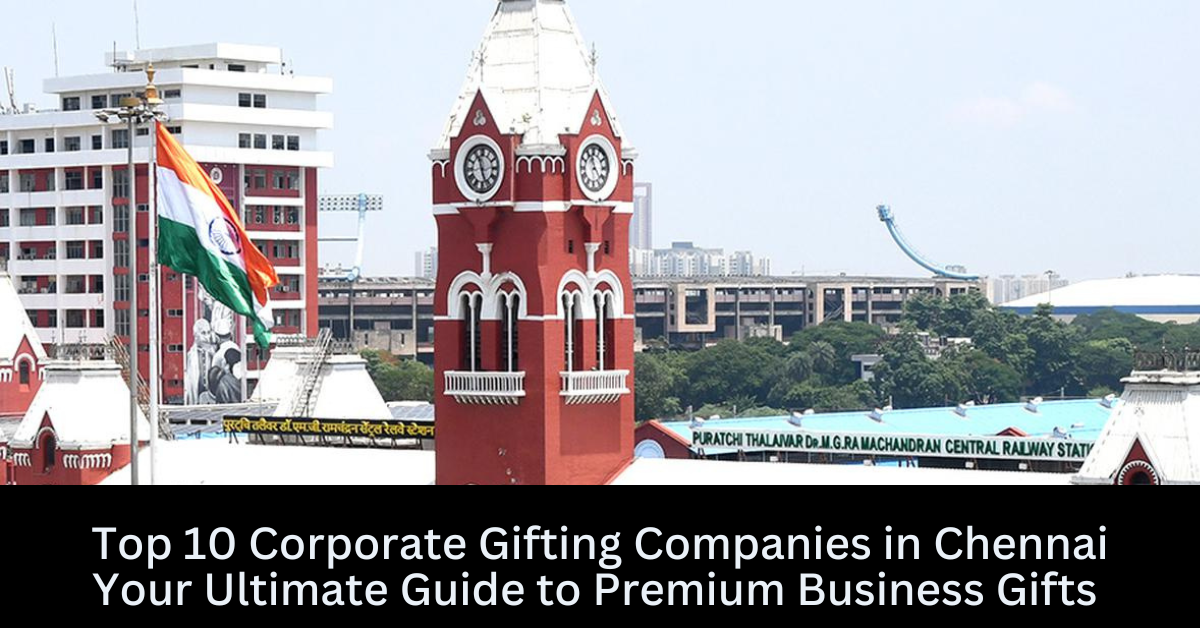 corporate gift suppliers in chennai